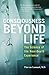 Algopix Similar Product 9 - Consciousness Beyond Life The Science