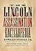 Algopix Similar Product 7 - The Lincoln Assassination Encyclopedia
