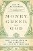 Algopix Similar Product 10 - Money Greed and God Why Capitalism