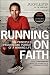 Algopix Similar Product 1 - Running on Faith The Principles