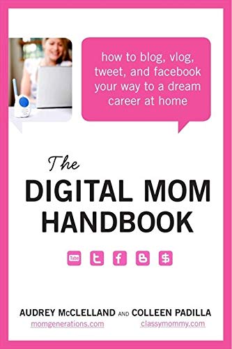 Algopix Similar Product 4 - The Digital Mom Handbook How to Blog