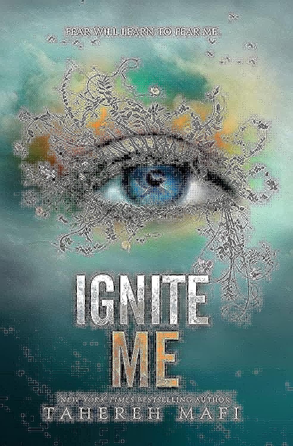 Algopix Similar Product 2 - Ignite Me (Shatter Me, 3)