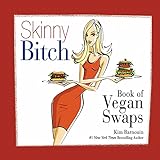 Algopix Similar Product 19 - Skinny Bitch Book of Vegan Swaps