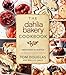 Algopix Similar Product 1 - The Dahlia Bakery Cookbook Sweetness