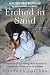 Algopix Similar Product 13 - Etched in Sand A True Story of Five