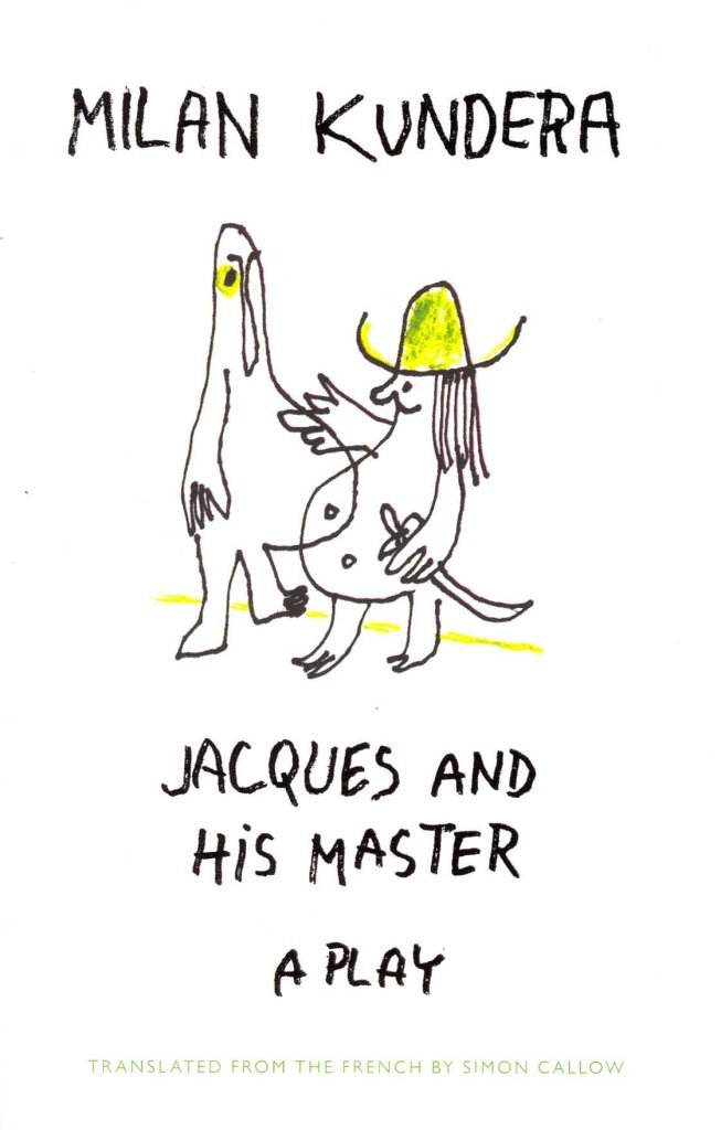 Algopix Similar Product 4 - Jacques and His Master: A Play