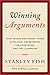 Algopix Similar Product 7 - Winning Arguments What Works and