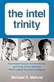 Algopix Similar Product 5 - The Intel Trinity How Robert Noyce