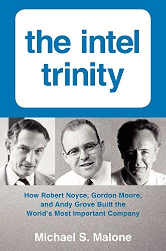 Algopix Similar Product 14 - The Intel Trinity How Robert Noyce