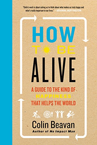 Algopix Similar Product 6 - How to Be Alive A Guide to the Kind of