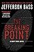 Algopix Similar Product 12 - The Breaking Point: A Body Farm Novel