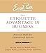 Algopix Similar Product 10 - The Etiquette Advantage in Business