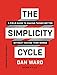 Algopix Similar Product 19 - The Simplicity Cycle A Field Guide to