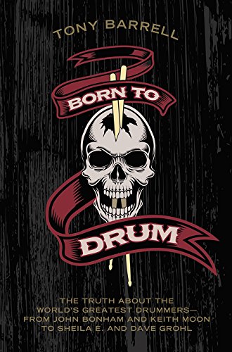 Algopix Similar Product 16 - Born to Drum The Truth About the