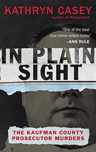 Algopix Similar Product 6 - In Plain Sight The Kaufman County