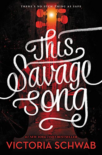 Algopix Similar Product 8 - This Savage Song (Monsters of Verity, 1)