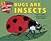 Algopix Similar Product 1 - Bugs Are Insects