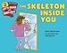 Algopix Similar Product 16 - The Skeleton Inside You
