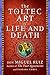 Algopix Similar Product 4 - The Toltec Art of Life and Death A
