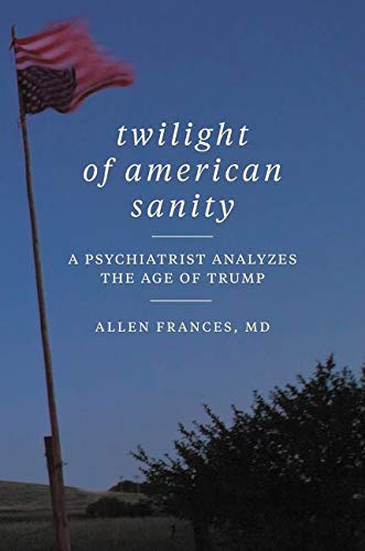 Algopix Similar Product 8 - Twilight of American Sanity A