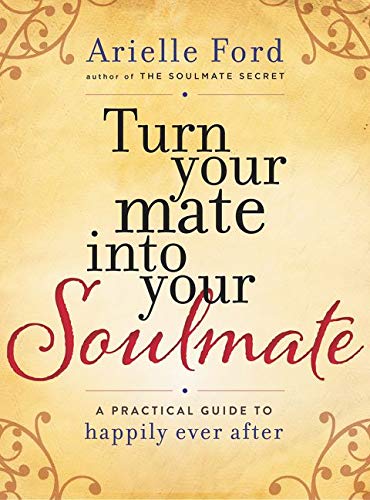 Algopix Similar Product 17 - Turn Your Mate into Your Soulmate A