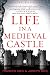 Algopix Similar Product 9 - Life in a Medieval Castle Medieval