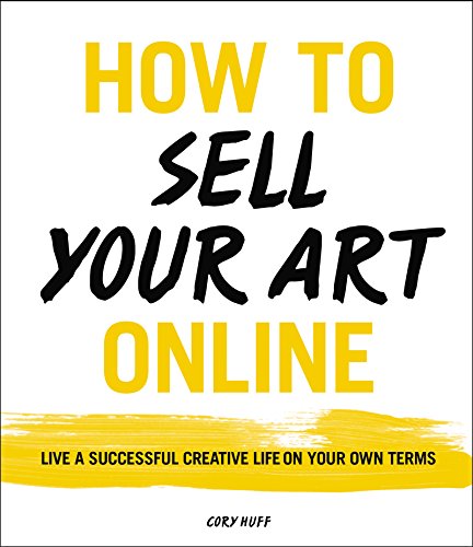 Algopix Similar Product 20 - How to Sell Your Art Online Live a