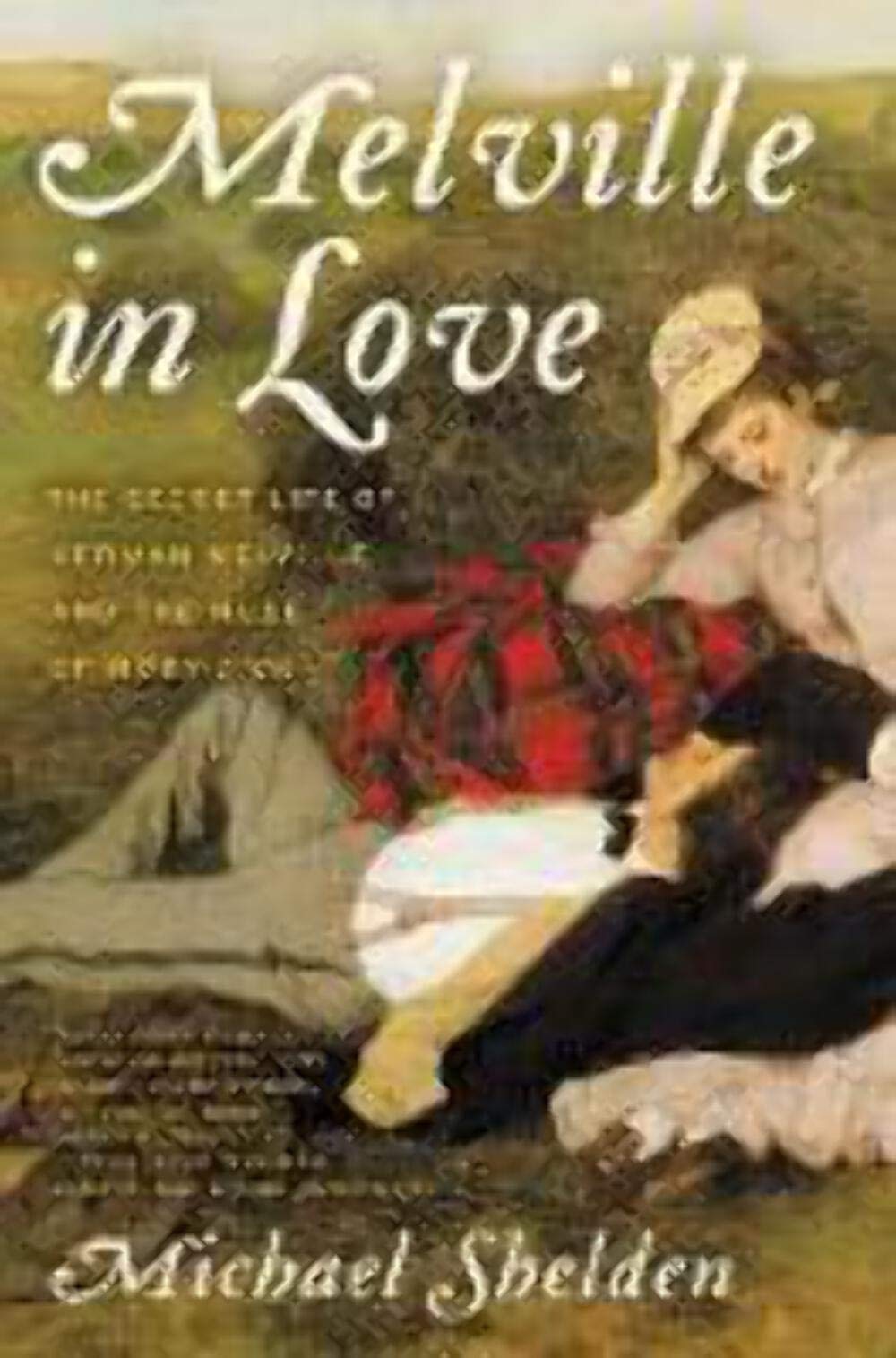 Algopix Similar Product 9 - Melville in Love The Secret Life of