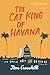 Algopix Similar Product 13 - The Cat King of Havana