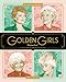 Algopix Similar Product 13 - Golden Girls Forever An Unauthorized