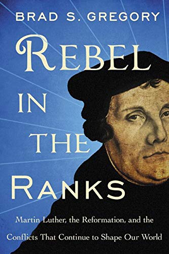 Algopix Similar Product 13 - Rebel in the Ranks Martin Luther the