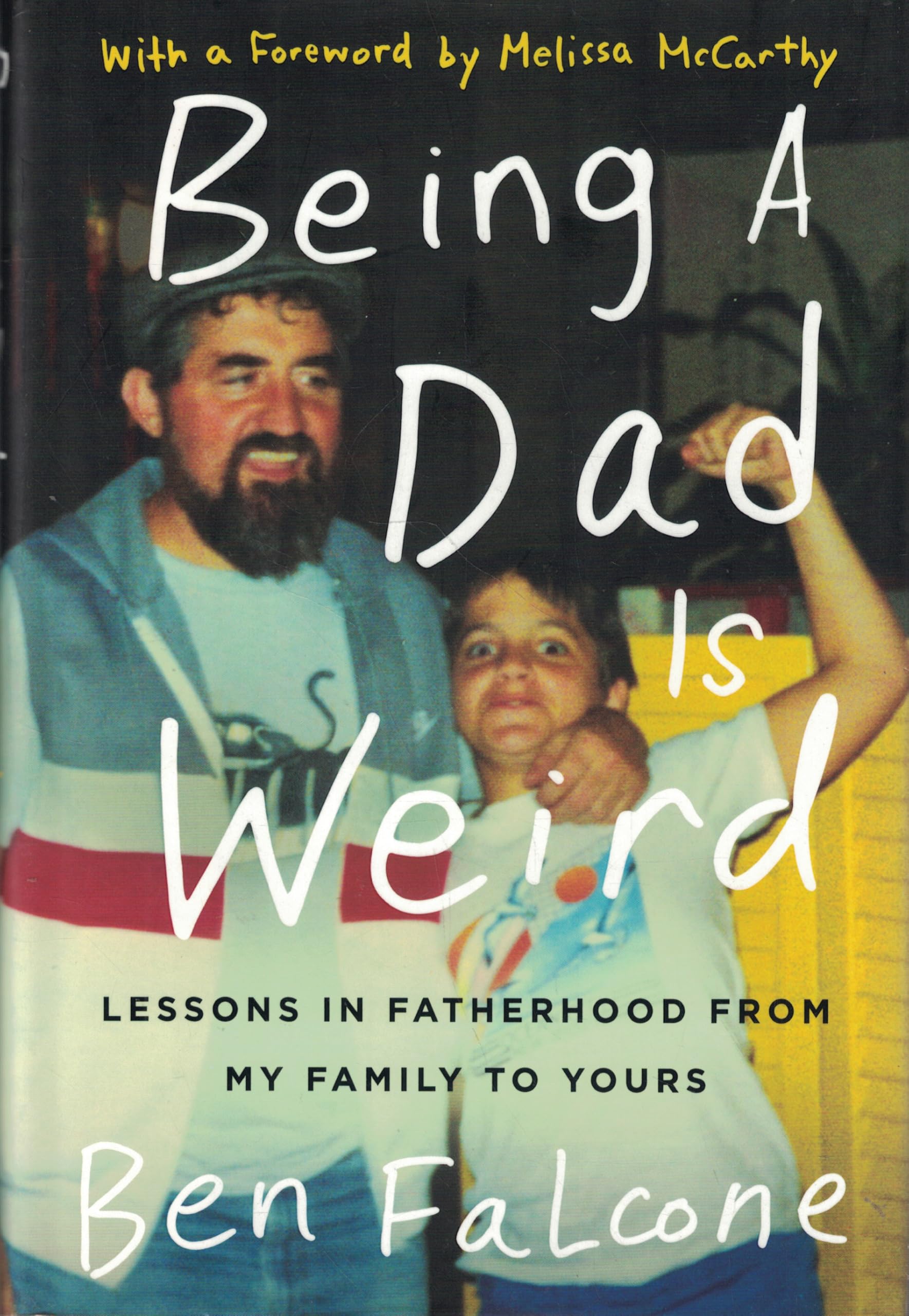 Algopix Similar Product 16 - Being a Dad Is Weird Lessons in