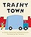 Algopix Similar Product 12 - Trashy Town Board Book