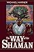 Algopix Similar Product 3 - The Way of the Shaman