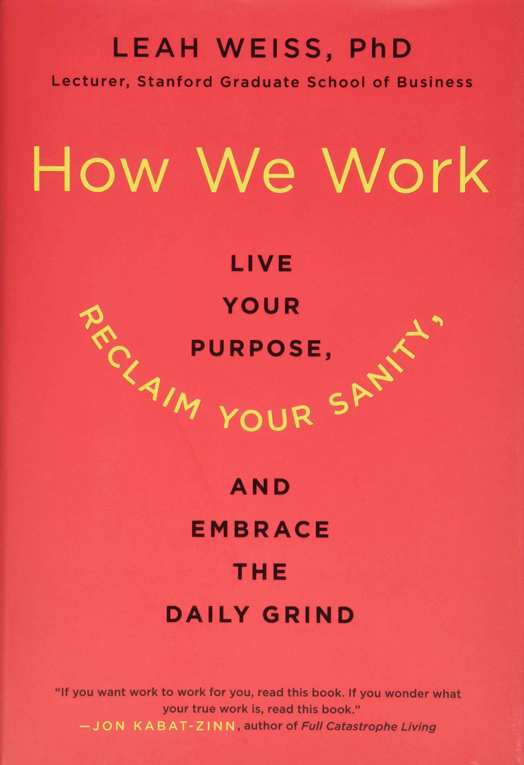 Algopix Similar Product 20 - How We Work Live Your Purpose Reclaim