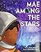 Algopix Similar Product 10 - Mae Among the Stars