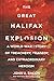 Algopix Similar Product 2 - The Great Halifax Explosion A World