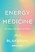 Algopix Similar Product 7 - Energy Medicine The Science and