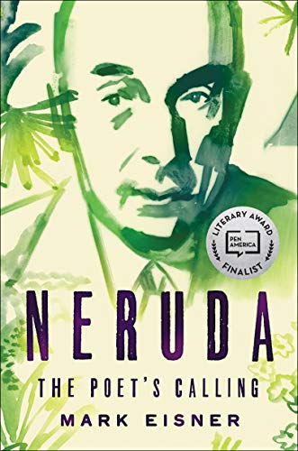 Algopix Similar Product 16 - Neruda: The Poet's Calling