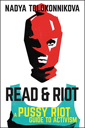 Algopix Similar Product 9 - Read  Riot A Pussy Riot Guide to