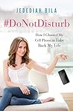 Algopix Similar Product 12 - DoNotDisturb How I Ghosted My Cell