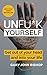 Algopix Similar Product 11 - Unfuk Yourself Get Out of Your Head