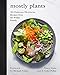 Algopix Similar Product 16 - Mostly Plants 101 Delicious
