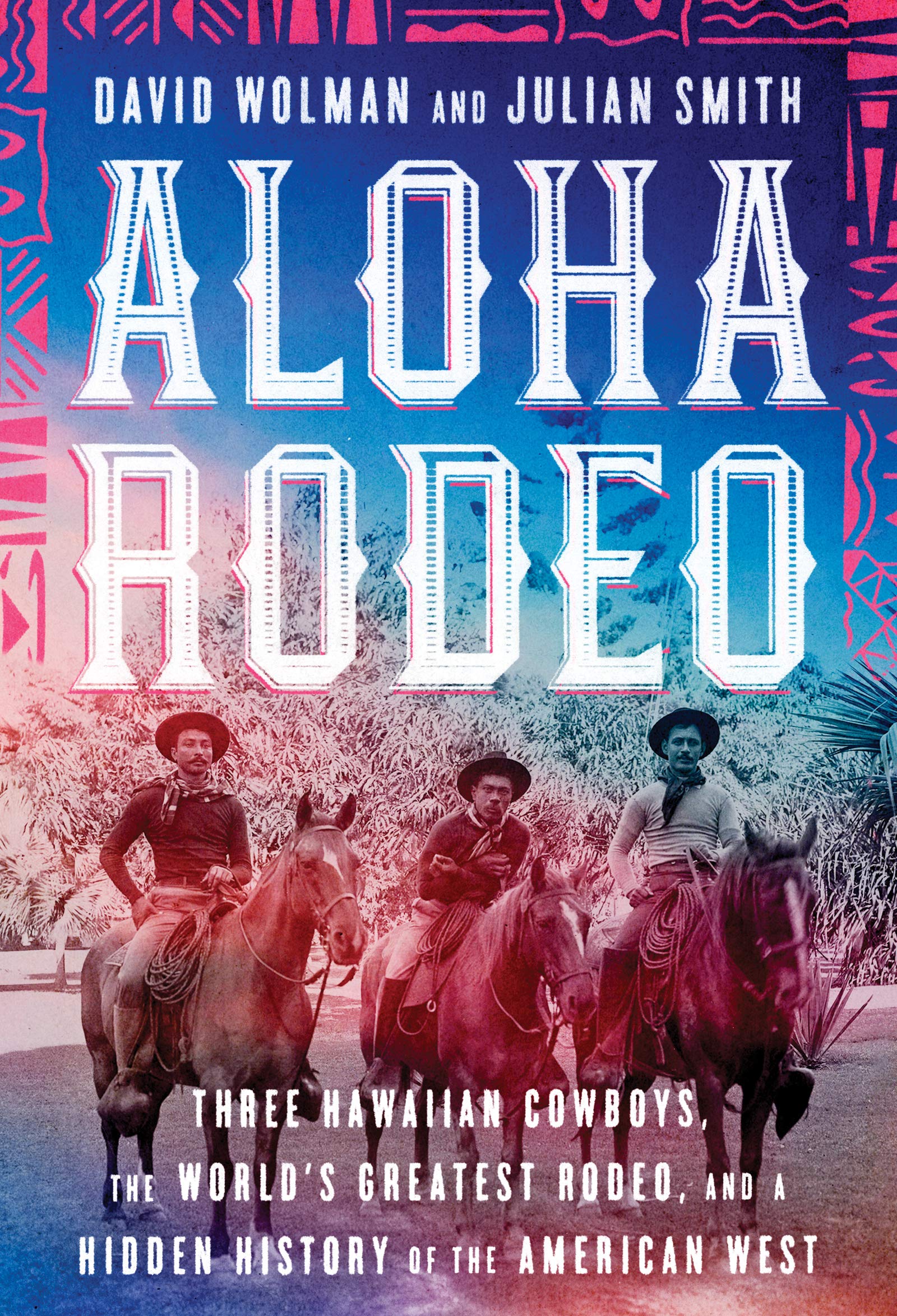 Algopix Similar Product 12 - Aloha Rodeo Three Hawaiian Cowboys