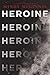 Algopix Similar Product 16 - Heroine