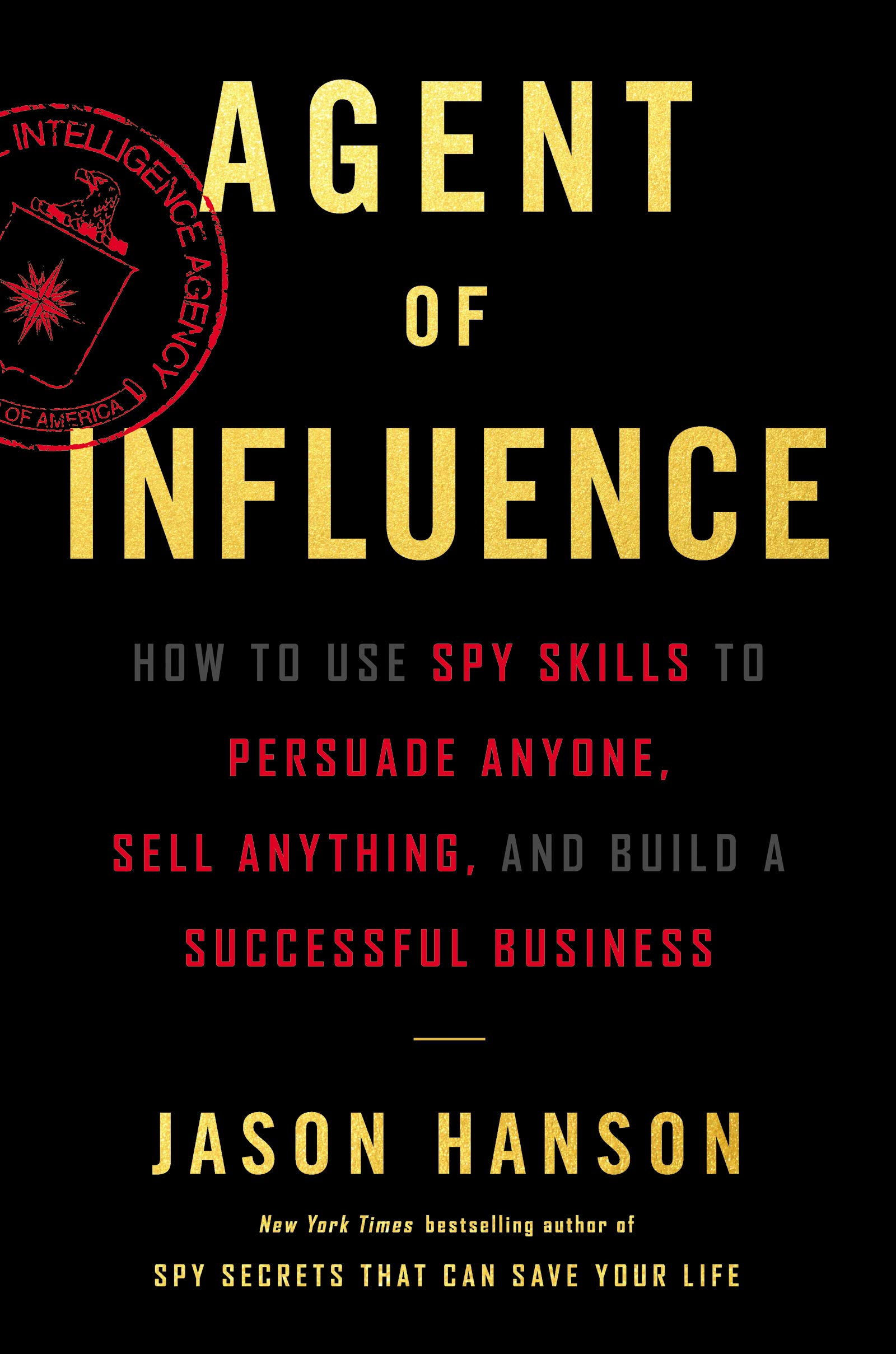 Algopix Similar Product 17 - Agent of Influence How to Use Spy
