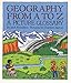 Algopix Similar Product 8 - Geography from A to Z A Picture
