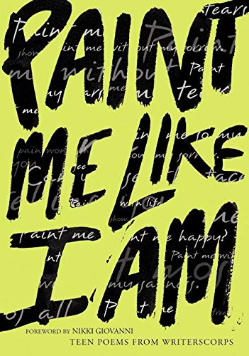 Algopix Similar Product 9 - Paint Me Like I Am Teen Poems from