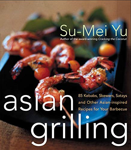 Algopix Similar Product 14 - Asian Grilling 85 Satay Kebabs