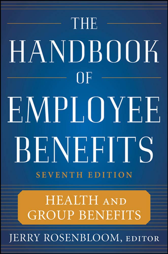 Algopix Similar Product 20 - The Handbook of Employee Benefits